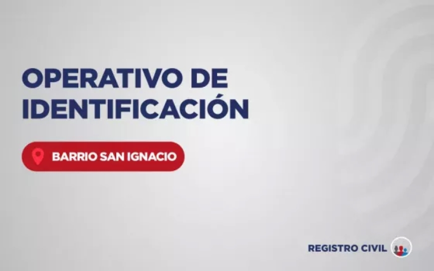 En San Ignacio se realizará un operativo de identificación