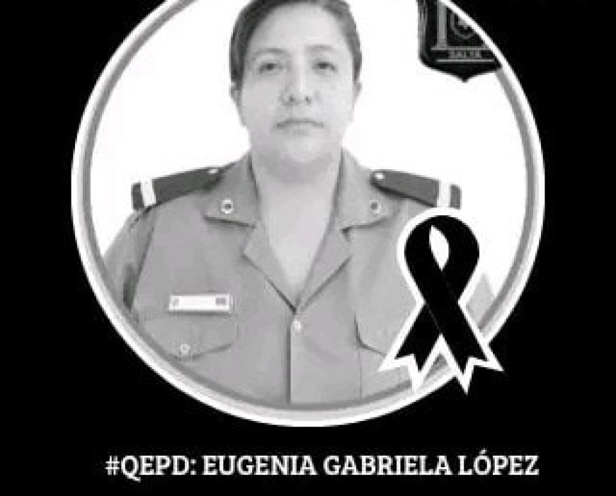  DOLOR EN LA FAMILIA POLICIAL DE SALTA | POR LA REPENTINA PARTIDA FÍSICA DE LA S.O.P. EUGENIA G. LÓPE