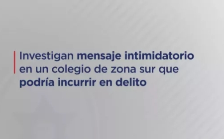 El mensaje intimidatorio detectado en un colegio de zona sur podría incurrir en el delito de Intimidación Pública