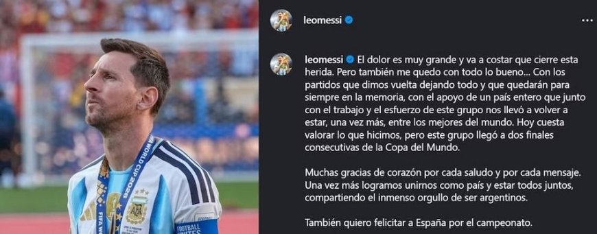 UN GRANDE : El conmovedor posteo de Lionel Messi tras la derrota de Argentina en la final